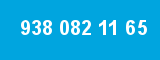 938 082 11 65